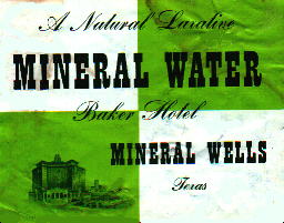 Baker Hotel Laxitive Mineral Water