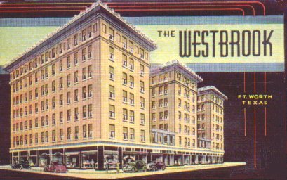 The Westbrook Hotel  Fort Worth, Texas